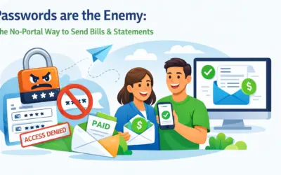 Passwords are the Enemy: The No-Portal Way to Send Bills & Statements